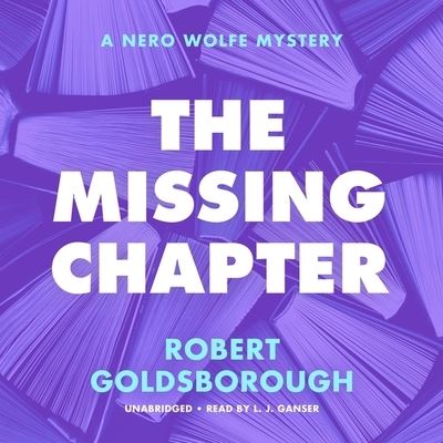 Cover for Robert Goldsborough · The Missing Chapter Lib/E (CD) (2021)