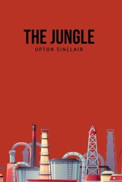 Cover for Upton Sinclair · The Jungle (Paperback Book) (2020)