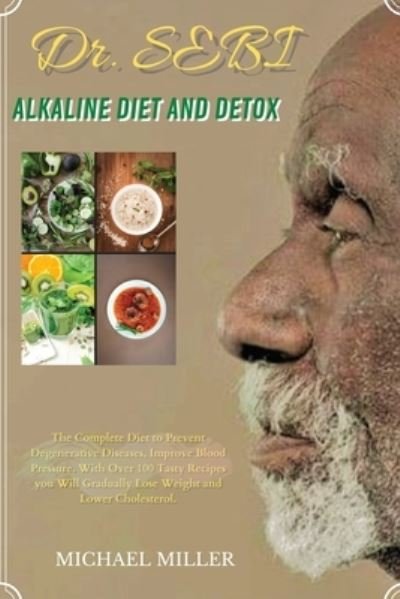 Cover for Michael Miller · Dr. Sebi Alkaline Diet and Detox (Book) (2021)