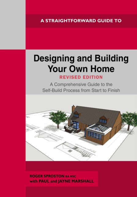 Cover for Roger Sproston · Designing and Building Your Own Home - Revised Edition 2024 (Paperback Book) (2024)