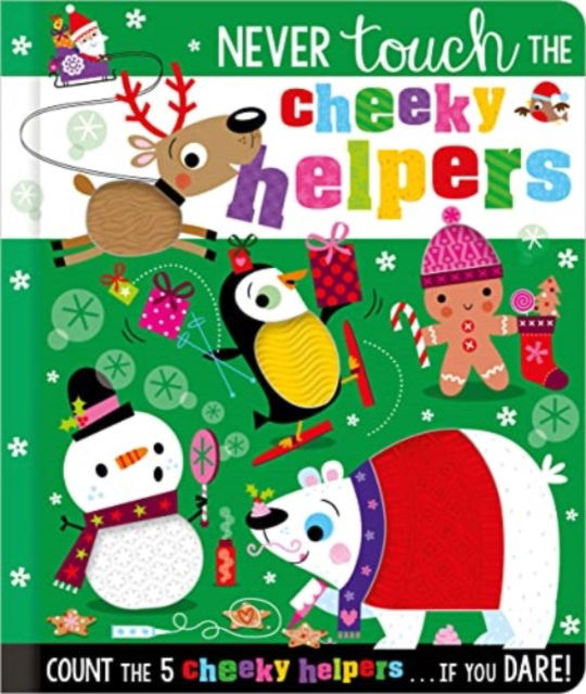 Cover for Sarah Creese · Never Touch the Cheeky Helpers (Hardcover Book) (2023)