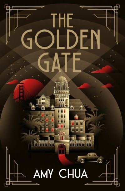 Cover for Amy Chua · The Golden Gate: 'Historical detective noir at its best' Janice Hallett (Paperback Book) [Main edition] (2024)