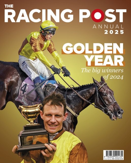 Racing Post Annual 2025 - Racing Post Annual - Nick Pulford - Książki - Pitch Publishing Ltd - 9781839501517 - 28 października 2024