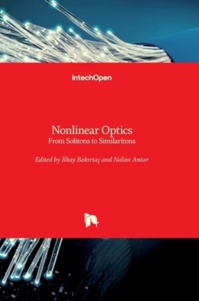 Cover for Ilkay Bakirtas · Nonlinear Optics: From Solitons to Similaritons (Hardcover Book) (2021)