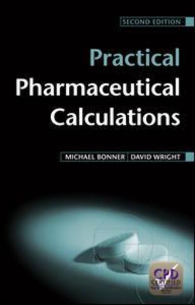 Cover for Michael Bonner · Practical Pharmaceutical Calculations (Paperback Book) (2008)