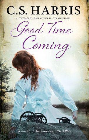 Cover for C.S. Harris · Good Time Coming (Paperback Book) [Main edition] (2017)