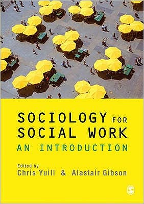 Cover for Chris Yuill · Sociology for Social Work: An Introduction (Paperback Book) (2010)