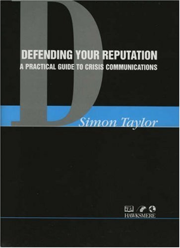 Cover for Simon Taylor · Defending Your Reputation (Thorogood Reports) (Spiral Book) (2001)