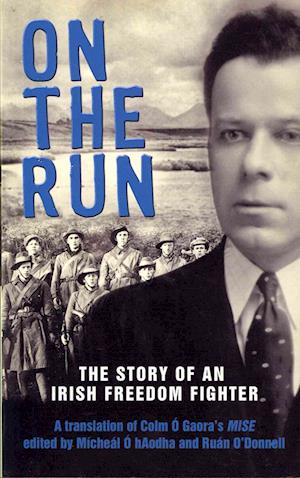 Cover for Colm Ó Gaora · On the run (Book) [Rev. edition] (2025)