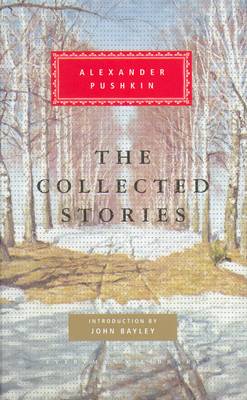 Cover for Alexander Pushkin · The Collected Stories - Everyman's Library CLASSICS (Hardcover Book) (1999)