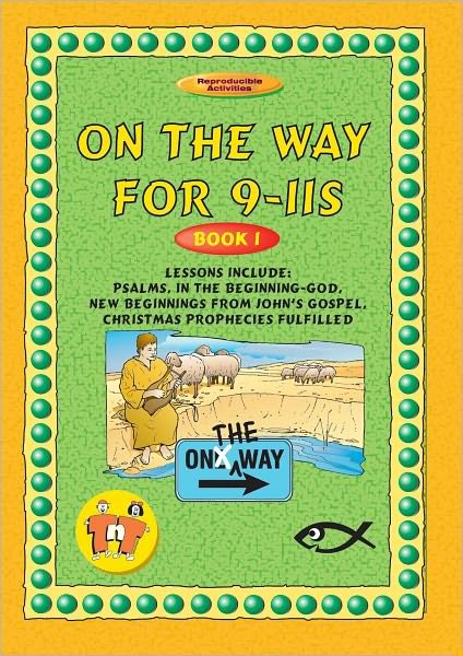 On the Way 9–11’s – Book 1 - On The Way - Tnt - Libros - Christian Focus Publications Ltd - 9781857925517 - 20 de noviembre de 2011