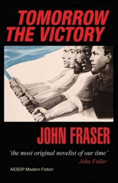 Cover for John Fraser · Tomorrow the Victory (Pocketbok) (2020)