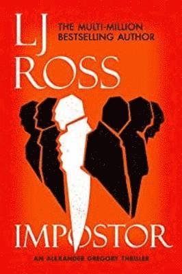 Cover for LJ Ross · Impostor: An Alexander Gregory Thriller - The Alexander Gregory Thrillers (Taschenbuch) (2019)