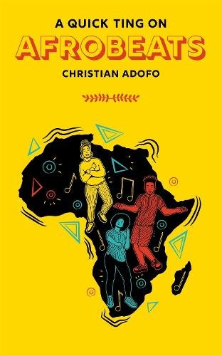 Cover for Christian Adofo · A Quick Ting On: Afrobeats - AQTO (Hardcover Book) (2022)