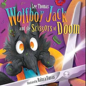 Cover for Lee Thomas · Wolfboy Jack and the Scissors of Doom (Pocketbok) (2022)