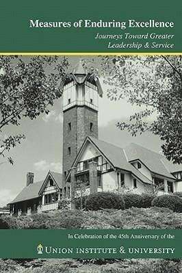 Cover for Steven Swerdfeger · Measures of Enduring Excellence -- Journeys Toward Greater Leadership &amp; Service (Pocketbok) (2010)