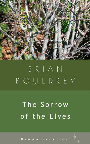 Cover for Brian Bouldrey · The Sorrow of Elves (Open Door) (Paperback Book) [Original edition] (2010)