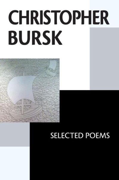 Cover for Christopher Bursk · Christopher Bursk: Selected Poems (Paperback Book) (2014)