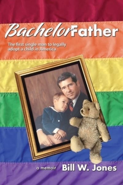 Cover for Bill W. Jones · Bachelor Father (Buch) (2022)