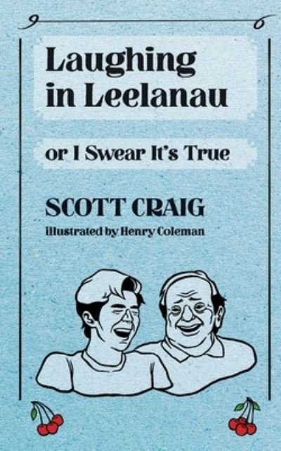 Cover for Scott Craig · Laughing in Leelanau (Paperback Book) (2020)