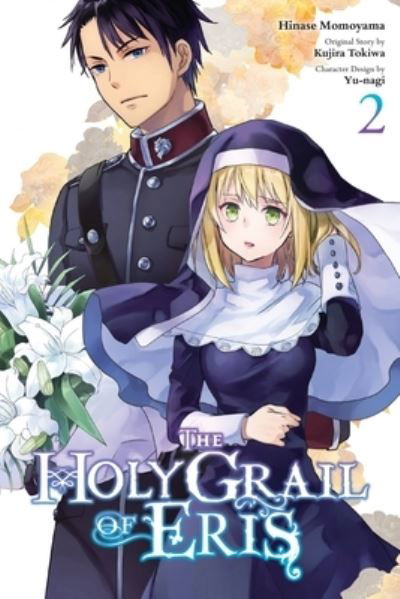 Cover for Kujira Tokiwa · The Holy Grail of Eris, Vol. 2 (manga) - HOLY GRAIL ERIS GN (Paperback Bog) (2022)