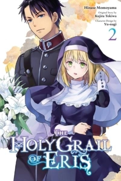 Cover for Kujira Tokiwa · The Holy Grail of Eris, Vol. 2 (manga) (Pocketbok) (2022)