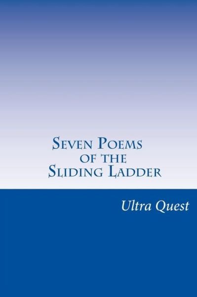 Cover for Ultra Quest · Seven Poems of the Sliding Ladder (Paperback Book) (2018)
