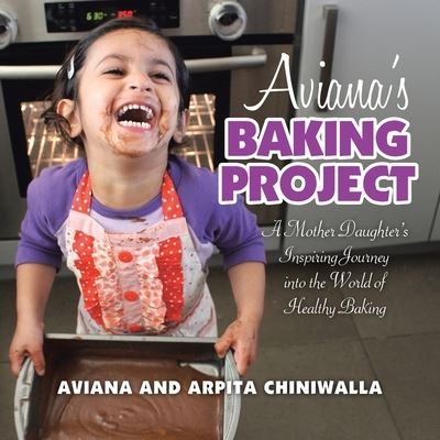 Cover for Aviana Chiniwalla · Aviana's Baking Project (Paperback Book) (2019)