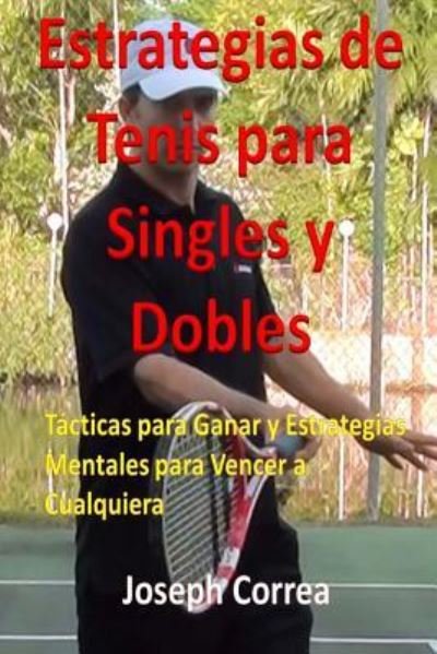 Cover for Joseph Correa · Estrategias de Tenis Para Singles y Dobles (Paperback Book) (2018)