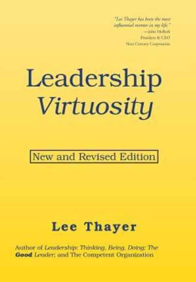 Cover for Lee Thayer · Leadership Virtuosity (Hardcover Book) (2018)