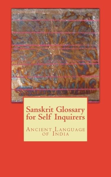 Cover for Wewer Keohane · Sanskrit Glossary for Self Inquirers (Taschenbuch) (2018)