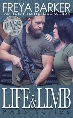 Life&Limb - Pass - Freya Barker - Books - Freya Barker - 9781988733517 - May 11, 2020