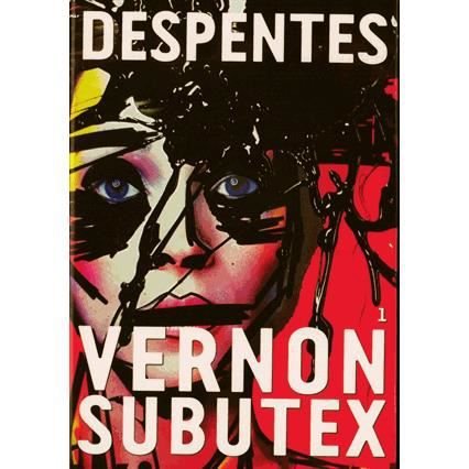 Cover for Virginie Despentes · Vernon Subutex 1 (MERCH) (2015)