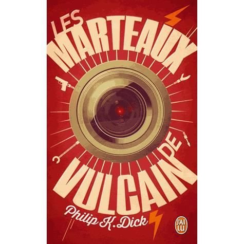 Cover for Philip K Dick · Les marteaux de vulcain (Taschenbuch) (2014)