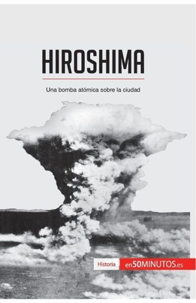 Cover for 50minutos · Hiroshima (Pocketbok) (2016)