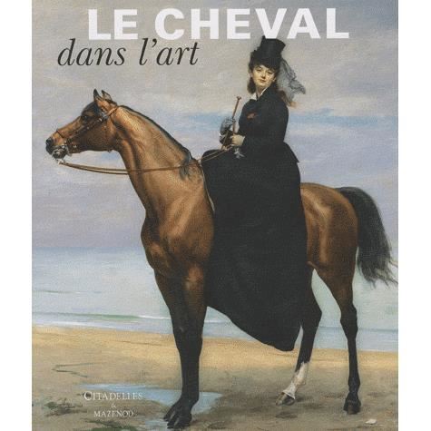 Cheval Dans L'art - Collective - Książki - Citadelles & Mazenod - 9782850882517 - 2008