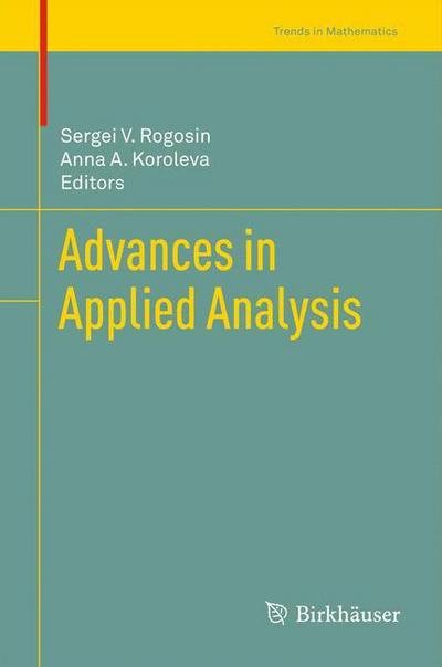 Cover for Sergei V Rogosin · Advances in Applied Analysis - Trends in Mathematics (Pocketbok) [2012 edition] (2014)