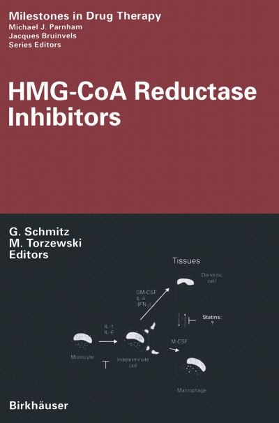 Cover for Gerd Schmitz · HMG-CoA Reductase Inhibitors - Milestones in Drug Therapy (Paperback Book) [Softcover reprint of the original 1st ed. 2002 edition] (2012)
