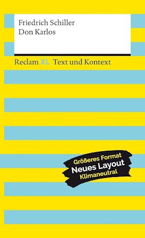 Don Karlos. Textausgabe mit Kommentar und Materialien - Friedrich Schiller - Boeken - Reclam Philipp Jun. - 9783150161517 - 18 maart 2022