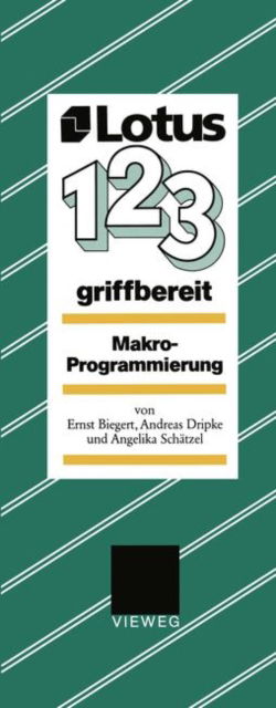 Cover for Ernst Biegert · Lotus 1, 2, 3 griffbereit: Makro-Programmierung (Paperback Book) (2014)