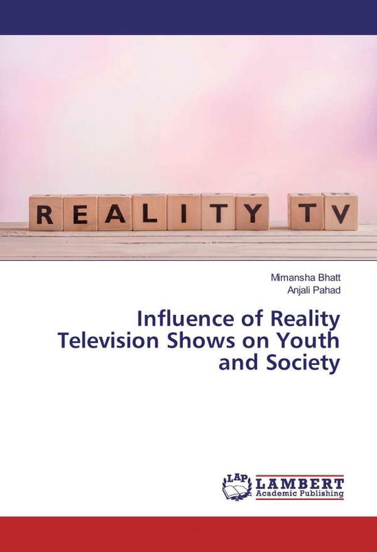 Cover for Bhatt · Influence of Reality Television S (Book)