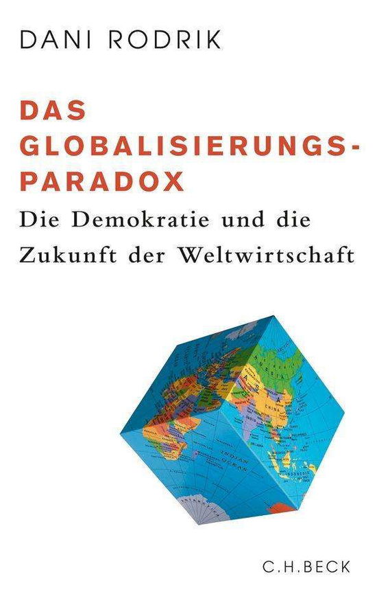 Cover for Dani Rodrik · Globalisierungs-paradox (Bok)