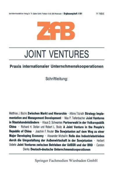 Cover for Horst Albach · Joint Ventures: Praxis Internationaler Unternehmenskooperationen - Zeitschrift Fur Betriebswirtschaft (Paperback Book) [1991 edition] (1991)