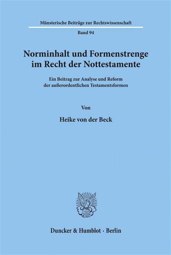 Norminhalt und Formenstrenge im Re - Beck - Books -  - 9783428084517 - August 24, 1995