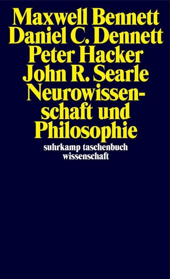 Neurowissenschaft und Philosoph - Bennett - Libros -  - 9783518299517 - 