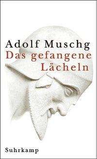 Cover for Muschg · Das gefangene Lächeln (Book)