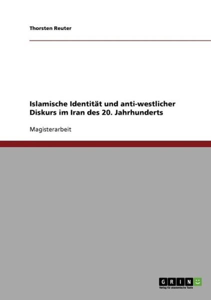 Cover for Reuter · Islamische Identität und anti-we (Book) [German edition] (2013)