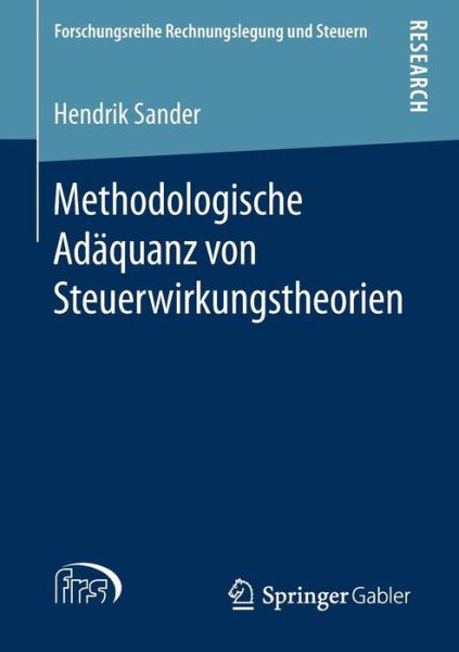 Cover for Sander · Methodologische Adaequanz von Steuerwirkungstheorien (Book) (2018)