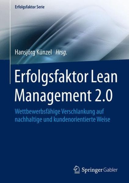 Cover for Erfolgsfaktor Lean Management 2 0 (Book) (2016)