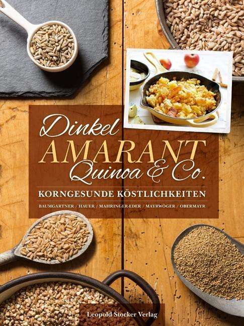 Cover for Baumgartner · Dinkel, Amarant, Quinoa &amp; C (Book)